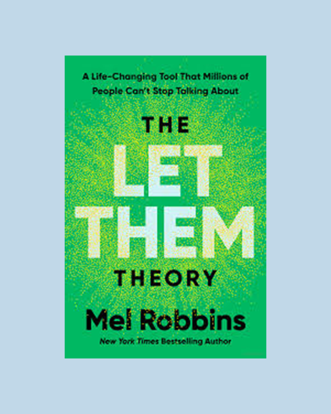 The Let Them Theory